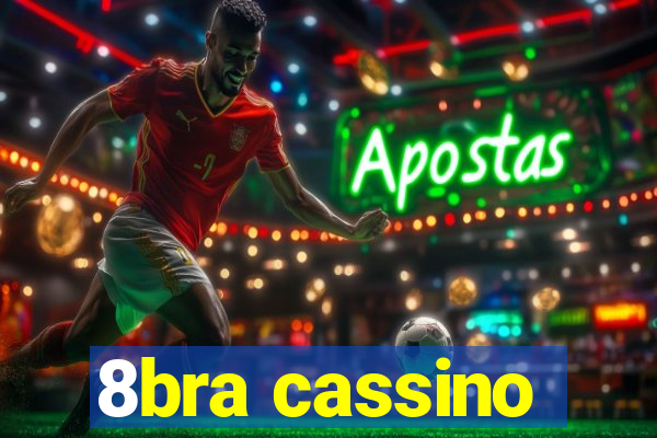 8bra cassino